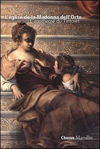 L'eglise de la Madonna dell'orto - Giandomenico Romanelli - Libro Marsilio 2012, Guide. Chiese di Venezia | Libraccio.it