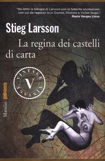 La regina dei castelli di carta. Millennium - Stieg Larsson - Libro Marsilio 2012, Vintage | Libraccio.it