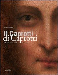 Il Caprotti di Caprotti. Storia di un pittore che non c'è. Ediz. illustrata - Maurizio Zecchini - Libro Marsilio 2013, Grandi libri illustrati | Libraccio.it