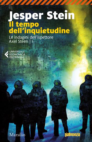 Il tempo dell'inquietudine - Jesper Stein - Libro Marsilio 2018, Universale economica Feltrinelli | Libraccio.it