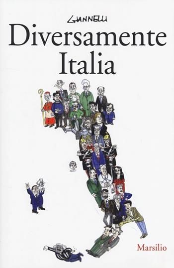 Diversamente Italia - Emilio Giannelli - Libro Marsilio 2013, Le maschere | Libraccio.it