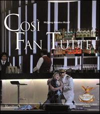 Così fan tutte  - Libro Marsilio 2013, Libri illustrati | Libraccio.it