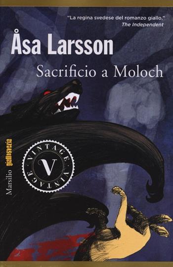 Sacrificio a Moloch - Åsa Larsson - Libro Marsilio 2013, Vintage | Libraccio.it