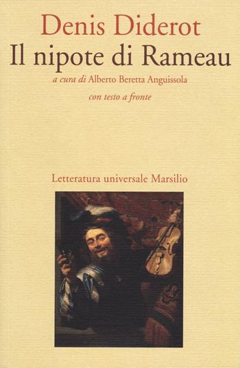 Il nipote di Rameau. Testo francese a fronte - Denis Diderot - Libro Marsilio 2014, Letteratura universale. I fiori blu | Libraccio.it