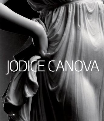 Jodice Canova. Catalogo della mostra (Bassano del Grappa, 15 settembre 2013-19 gennaio 2014). Ediz. inglese  - Libro Marsilio 2014, Cataloghi | Libraccio.it