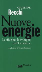 Nuove energie. Le sfide per lo sviluppo dell'Occidente