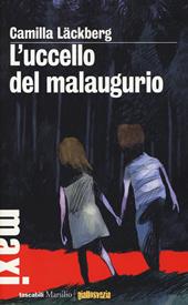 L' uccello del malaugurio. I delitti di Fjällbacka. Vol. 4