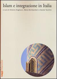 Islam e integrazione in Italia  - Libro Marsilio 2014, Saggi | Libraccio.it