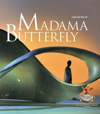 Madama Butterfly - Giacomo Puccini - Libro Marsilio 2014, Libri illustrati | Libraccio.it