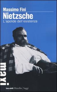 Nietzsche. L'apolide dell'esistenza - Massimo Fini - Libro Marsilio 2014, Tascabili Maxi | Libraccio.it
