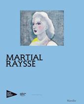 Martial Raysse. Ediz. francese