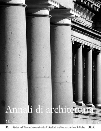 Annali di architettura (2013)  - Libro Marsilio 2015, Libri illustrati | Libraccio.it