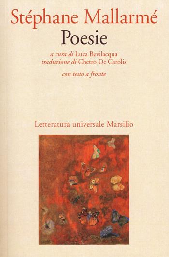 Poesie. Testo francese a fronte - Stéphane Mallarmé - Libro Marsilio 2017, Letteratura universale. I fiori blu | Libraccio.it