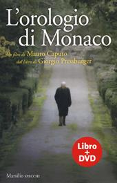 L' orologio di Monaco. Con DVD video