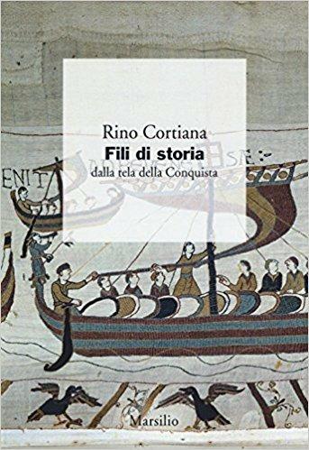 Fili di storia. Dalla tela della Conquista - Rino Cortiana - Libro Marsilio 2017, I giorni | Libraccio.it