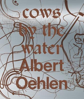 Albert Oehlen. Cows by the water. Catalogo della mostra (Venezia, 8 aprile 2018-a gennaio 2019). Ediz. francese, inglese e italiana  - Libro Marsilio 2018, Cataloghi | Libraccio.it