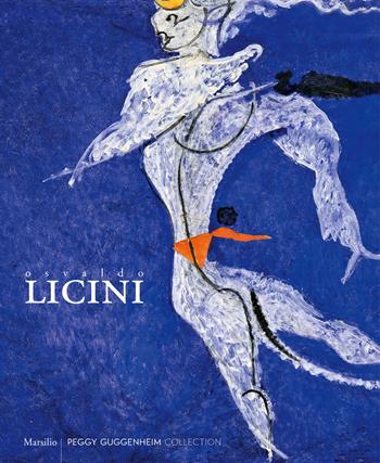 Osvaldo Licini 1894-1958. Catalogo della mostra (Venezia, 22 settembre 2018-14 gennaio 2019). Ediz. a colori  - Libro Marsilio 2018, Cataloghi | Libraccio.it