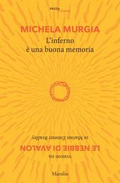 L' inferno è una buona memoria. Visioni da «Le nebbie di Avalon» di Marion Zimmer Bradley