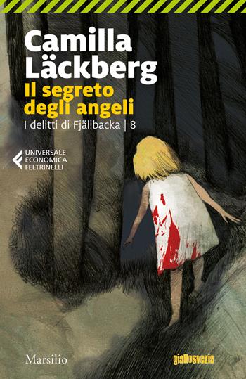 Il segreto degli angeli. I delitti di Fjällbacka. Vol. 8 - Camilla Läckberg - Libro Marsilio 2018, Universale economica Feltrinelli | Libraccio.it