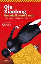 Quando il rosso è nero. Le inchieste dell'ispettore Chen. Vol. 3