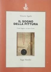 Il sogno della pittura. Come leggere un'opera d'arte