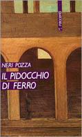 Il pidocchio di ferro e altre storie del periodo fascista - Neri Pozza - Libro Marsilio 2001, Romanzi e racconti | Libraccio.it