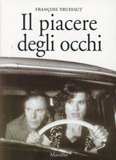 Il piacere degli occhi