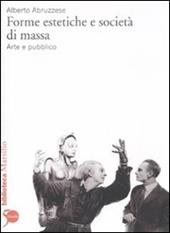 Forme estetiche e società di massa. Arte e pubblico