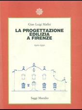 La progettazione edilizia a Firenze (1910-1930)