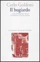 Il bugiardo - Carlo Goldoni - Libro Marsilio 1994, Letteratura universale. Goldoni le opere | Libraccio.it