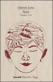 Aure. I luoghi e i riti