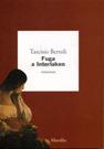 Fuga a Interlaken - Tarcisio Bertoli - Libro Marsilio 1996, I giorni | Libraccio.it