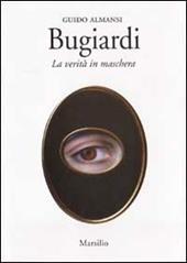 Bugiardi. La verità in maschera