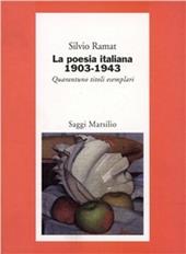 La poesia italiana 1903-1943. Quarantuno titoli esemplari