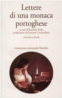 Lettere di una monaca portoghese - Anonimo - Libro Marsilio 1998, Letteratura universale. I fiori blu | Libraccio.it