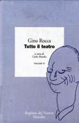 Tutto il teatro. Vol. 4 - Gino Rocca - Libro Marsilio 1998, Tutto il teatro di Gino Rocca | Libraccio.it