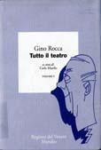 Tutto il teatro. Vol. 5 - Gino Rocca - Libro Marsilio 1998, Tutto il teatro di Gino Rocca | Libraccio.it