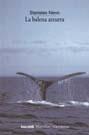 La balena azzurra - Stanislao Nievo - Libro Marsilio 1998, I tascabili Marsilio | Libraccio.it