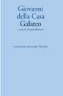 Galateo - Giovanni Della Casa - Libro Marsilio 1999, Letteratura universale. Esperia | Libraccio.it