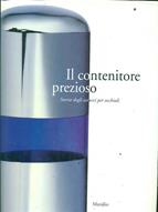 Il contenitore prezioso. Storia degli astucci per occhiali  - Libro Marsilio 1999, Libri illustrati | Libraccio.it