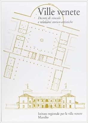 Ville venete. Decreti di vincolo e relazioni storico-artistiche  - Libro Marsilio 1999, Libri illustrati ville venete | Libraccio.it
