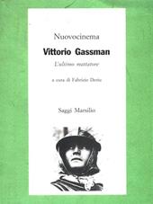 Vittorio Gassman. L'ultimo mattatore