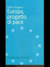 Europa. Progetto di pace