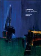 Essere isola. L'arte di Italo Bolano
