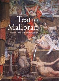 Teatro Malibran. Venezia a San Giovanni Grisostomo  - Libro Marsilio 2001, Libri illustrati | Libraccio.it