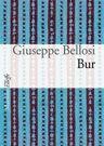Bur. Testo italiano a fronte - Giuseppe Bellosi - Libro Marsilio 2000, Elleffe | Libraccio.it