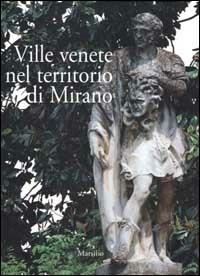 Ville venete nel territorio di Mirano  - Libro Marsilio 2001, Libri illustrati ville venete | Libraccio.it