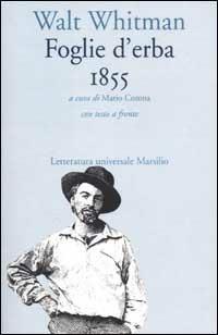 Foglie d'erba. 1855 - Walt Whitman - Libro Marsilio 2002, Letteratura universale. Frecce | Libraccio.it