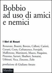 Bobbio ad uso di amici e nemici