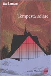 Tempesta solare. I casi di Rebecka Martinsson. Vol. 1